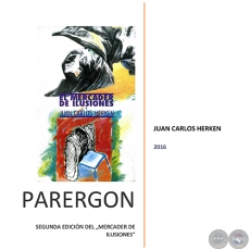 EL MERCADER DE ILUSIONES - Autor: JUAN CARLOS HERKEN - Ao 2016